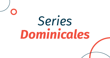 Series Dominicales